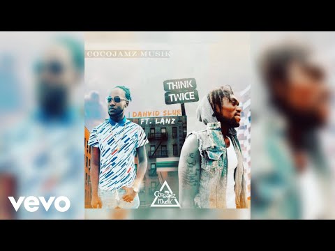 Dahvid Slur - Think Twice (Official Audio) ft. Lanz