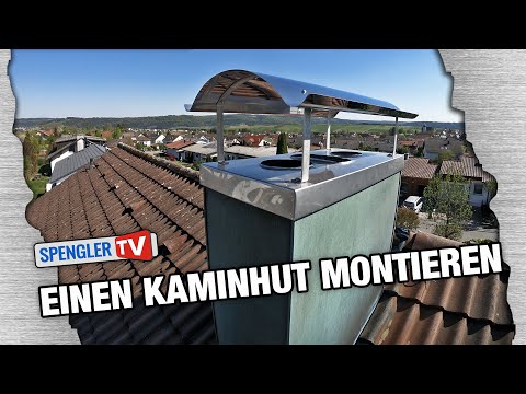 Einen Kaminhut selber montieren