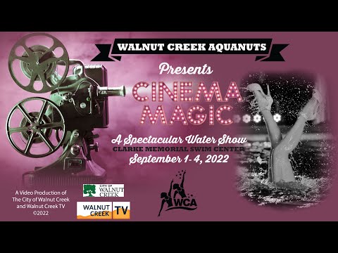 Walnut Creek Aquanuts - Cinema Magic 2022