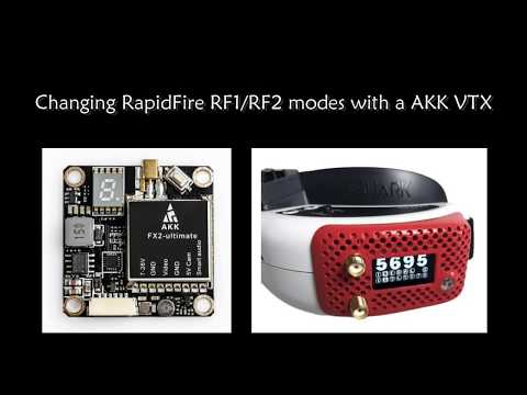 AKK VTX Compatibility Issue with RapidFire Mode 1