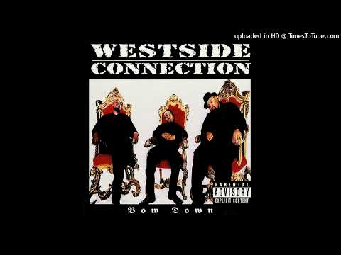Westside Connection- 02- Bow Down- Instrumental
