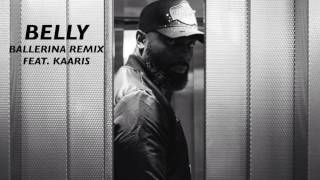 Ballerina remix feat. Kaaris (France remix)