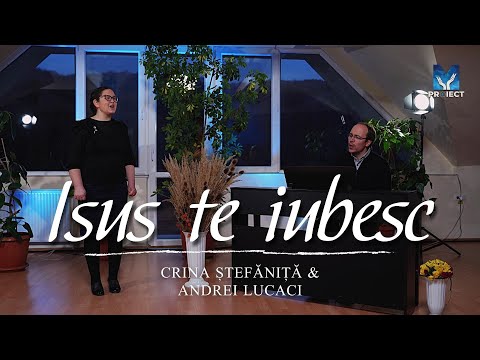Isus te iubesc - Crina Ștefăniță & Andrei Lucaci 4k | Muzica ProiectM
