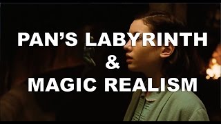 Pan's Labyrinth and Magic Realism | Video Essay