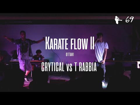 CRYTICAL vs T-RABBIA - KARATE FLOW II (Ottavo di finale) - SXTNN EVENTS