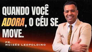 O poder de quem adora em meio à dor | Pr. Moisés Leopoldino