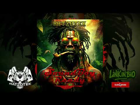 Ratzotek - Soundboy Ready [🍁RAGGATEK🍁]