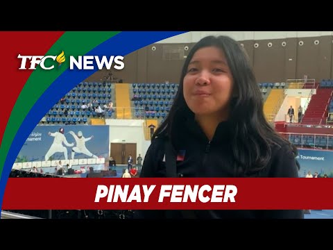 Pinay fencer Samantha Catantan hindi nagpatinag sa mga hamon para makapasok sa Paris Olympics