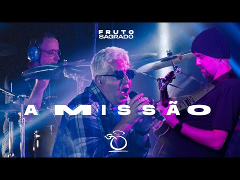 A Missão - DVD A Volta dos que não foram - Fruto Sagrado (Oficial)