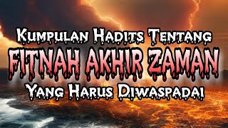 Download lagu Inilah Kumpulan Hadits Tentang Fitnah Akhir Zaman Yang Harus Diwaspadai@ilmukomunikasidakwah mp3