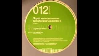 Sayes – Satisfaction Guaranteed (Original Sutil Mission)