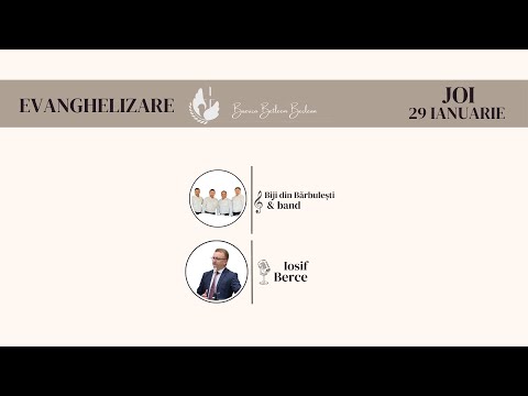 Live - 29 ianuarie 2026 // Evanghelizare - Iosif Berce / Biji din Barbuleti & Band