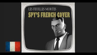 TF2 Spy sings in French - Les feuilles mortes  AI 