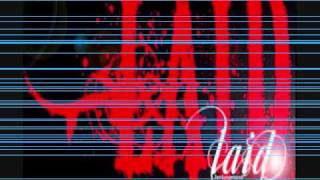 L.A.I.D.- Too Much (Ft. Oge & K.D.)