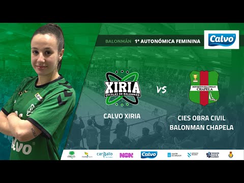 CALVO XIRIA vs CIES OBRA CIVIL BALONMAN CHAPELA [SEN.FEM.]
