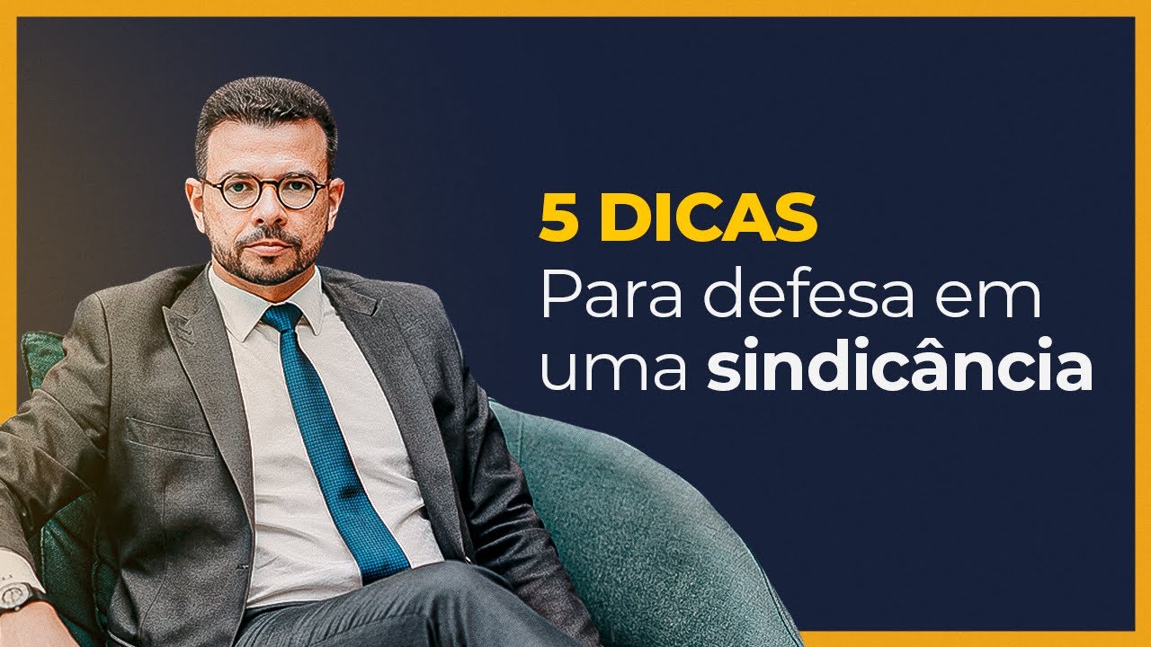 5 dicas para defesa em uma sindicância