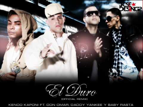 Don Omar Feat. Kendo Kaponi, Daddy Yankee y Baby Rasta - El Duro