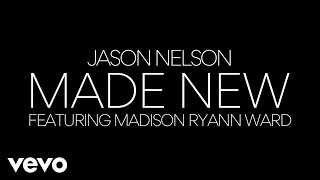 Jason Nelson - Made New (Live Official Video)