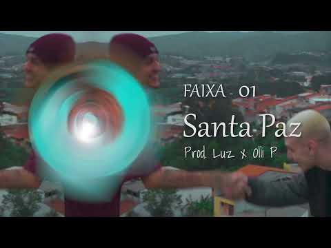 1. MC Renan R5 - Santa Paz {prod. Olli P e Luz}