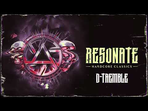 D-TREMBLE | RESONATE | 2022 | warm-up mix