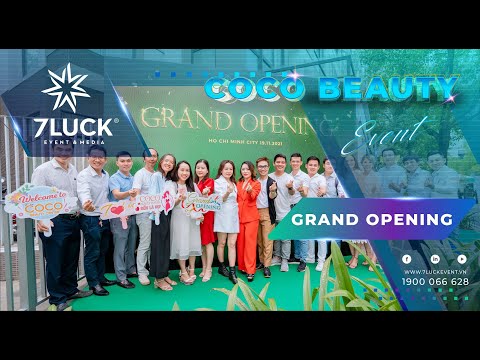 GRAND OPENING COCO BEAUTY CENTER | 7LUCK EVENT & MEDIA