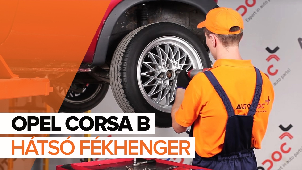 Fékmunkahenger-csere Opel Corsa S93 gépkocsin – Útmutató