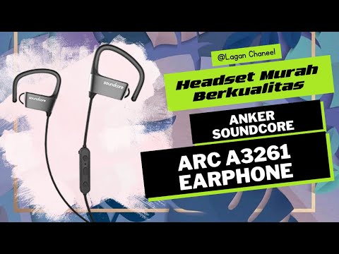[Review] Headset Murah Kualitas Bagus Untuk Olahraga - Anker Soundcore Arc Bluetooth Earbuds - A3261