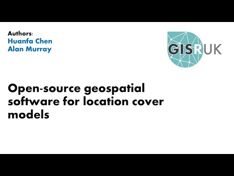 GISRUK 2021: Paper 81 - Open source geospatial software for location cover models