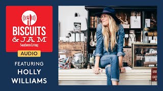 House Hunting with Holly Williams | Biscuits &amp; Jam Podcast | Season 3 | Episode 24