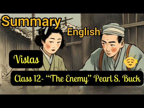 The Enemy 'short summary' by Pearl S. Buck