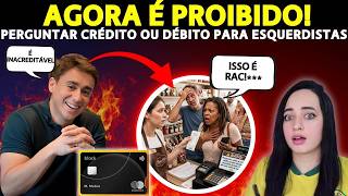 🚨AGORA É PROIBIDO: PERGUNTAR CRÉDITO OU DEBITO!