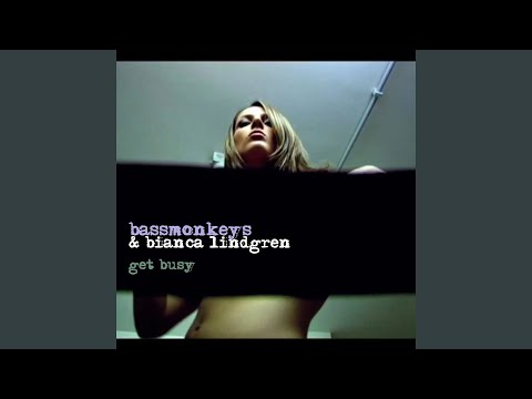 Get Busy (feat. Bianca Lindgren) (Extended Mix)