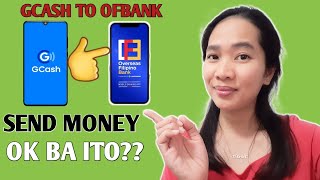 HOW TO SEND MONEY FROM GCASH TO OVERSEAS FILIPINO BANK (OFBANK) REAL TIME BA ANG PASOK? BabyDrew TV