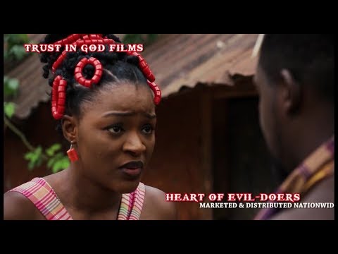 Chacha Ekeh Latest Movie 2017- Heart Of Evil Doers