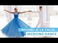 Cinderella - La Valse de L' Amour | Wedding Dance ONLINE Choreography | First Dance | Disney Movie