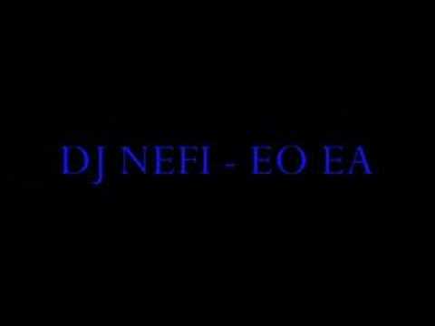 DJ NEFI - EO EA
