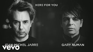 Jean-Michel Jarre, Gary Numan - Jean-Michel Jarre with Gary Numan Track Story
