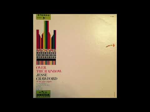 Jesse Crawford  - Over the Rainbow (1960)