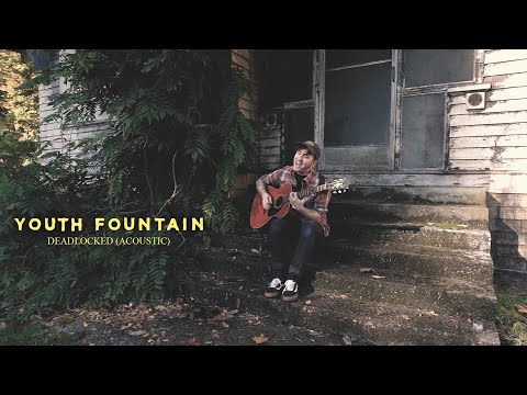 Deadlocked - Youth Fountain