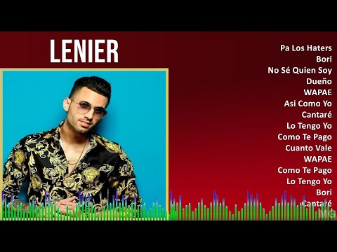 Lenier 2024 MIX Grandes Exitos - Pa Los Haters, Bori, No Sé Quien Soy, Dueño