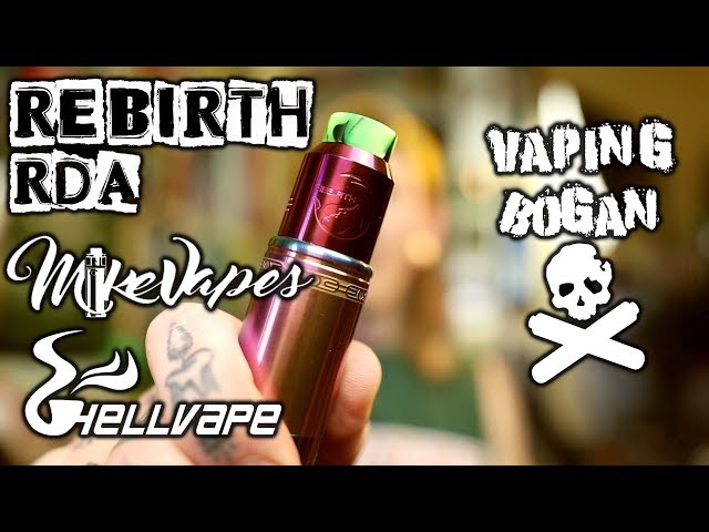 Rebirth RDA | Mike Vapes X HellVape | Vaping Bogan