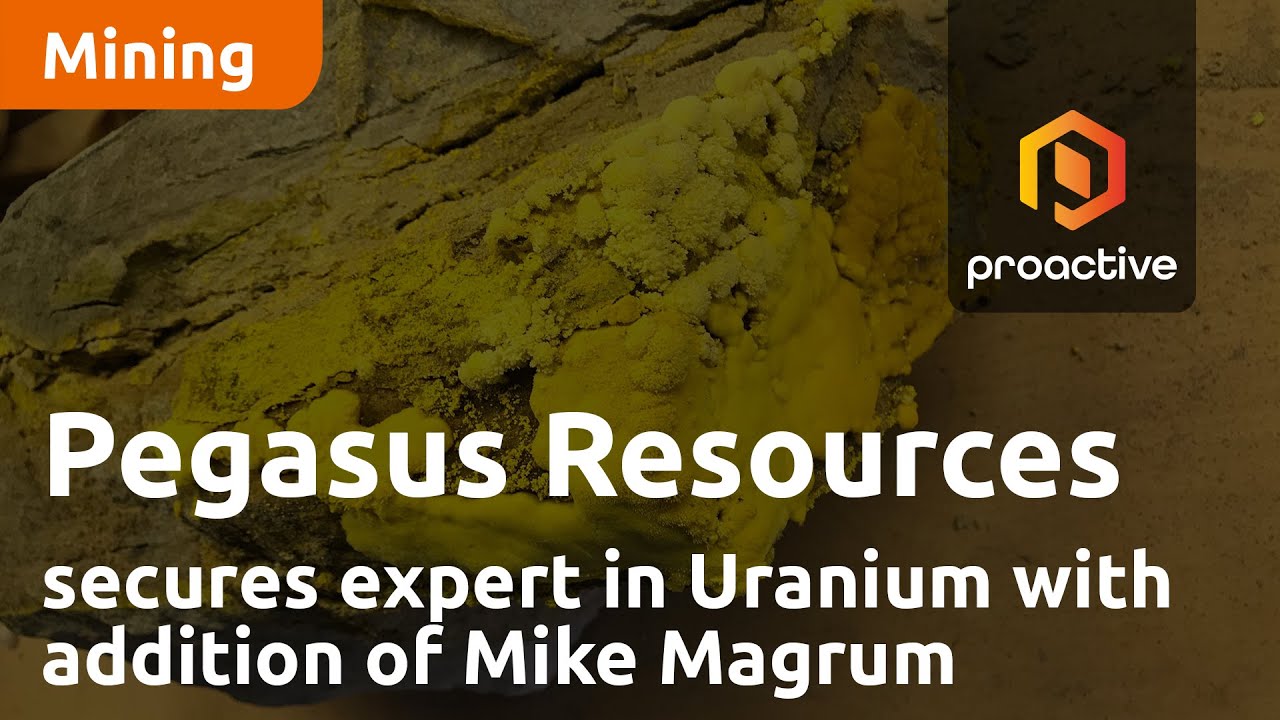 Pegasus Resources secures expert in Uranium with addition of Mike Magrum to Board of Directors