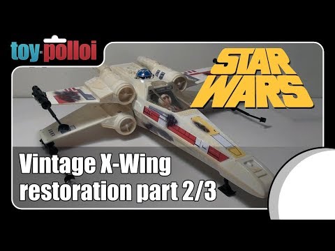 Fix it Guide - Vintage Star Wars Palitoy X-wing part 2
