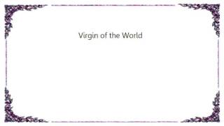 Hawkwind - Virgin of the World Lyrics