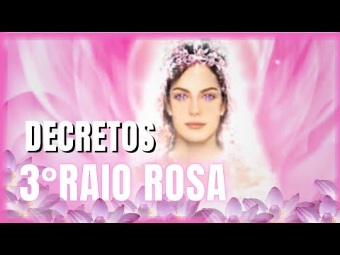 🌻 Decrees and Affirmations of the Pink Ray - The Great White Brotherhood.