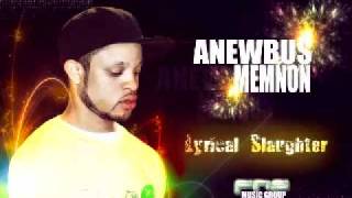 Anewbus Memnon - Lyrical Slaughter.mp4