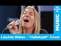 LeAnn Rimes "Hallelujah" (Leonard Cohen Cover) [LIVE @ SiriusXM] | The Pulse