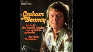 Graham Bonney  -  Ich hab´ die ganze Nacht nur an dich gedacht  1973