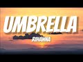 Umbrella Rihanna Lyrics Ft JAY Z