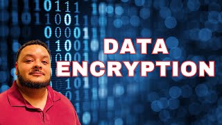 What is Data Encryption?